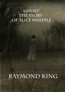 Paperback Ghost The story of Alice Whipple Book