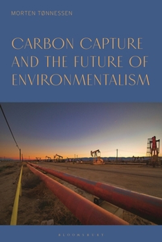 Hardcover Carbon Capture and the Future of Environmentalism Book