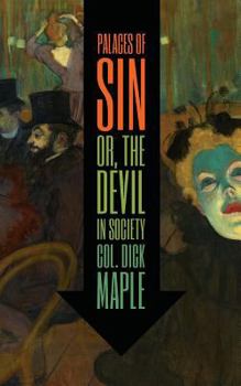 Paperback Palaces of Sin, or The Devil in Society Book