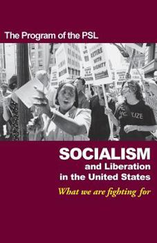 Paperback Socialism and Liberation in the United States: What We Are Fighting for Book