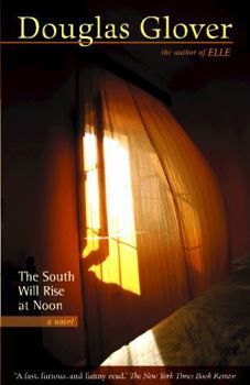Paperback The South Will Rise at Noon Book