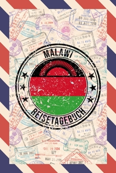 Malawi Reisetagebuch: A5 Reise Journal I Notizbuch I Urlaubs Planer I Road trip Planer I Travel notebook I 6X9 Pocket journal I Geschenk für Backpacker (German Edition)