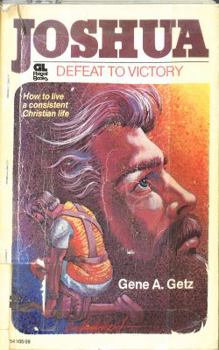 Joshua : Defeat to Victory