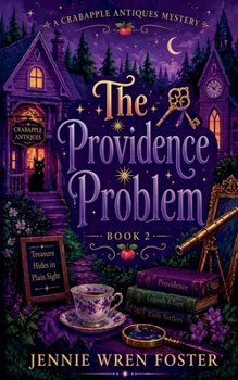 The Providence Problem (A Crabapple Antiques Mystery)