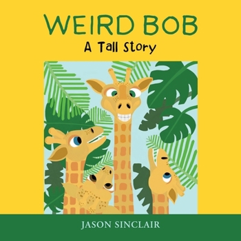 Paperback Weird Bob: A Tall Story Book