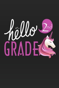 Paperback Hello 2nd Grade: Unicorn School primary composition notebook for kids Wide Ruled copy book for elementary kids school supplies student Book