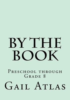 Paperback By the Book: Preschool through Grade 8 Book