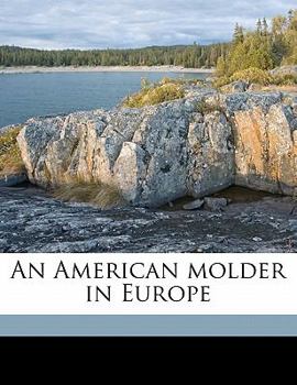 Paperback An American Molder in Europe Book