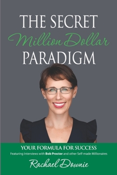 Paperback The Secret Million Dollar Paradigm: Your Formula For Success Book