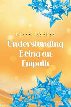 Paperback Understanding Being an Empath Book