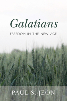 Paperback Galatians: Freedom in the New Age Book