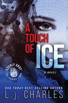 Paperback A Touch of Ice: an everly gray adventure Book