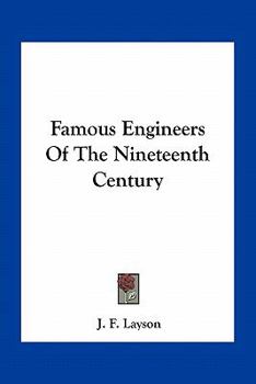Famous Engineers of the Nineteenth Century