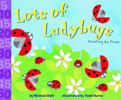 Paperback Lots of Ladybugs!: Counting by Fives Book