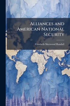 Paperback Alliances and American National Security Book