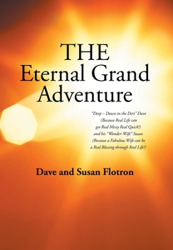 Hardcover The Eternal Grand Adventure Book