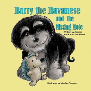 Paperback Harry the Havanese and the Missing Mole Book