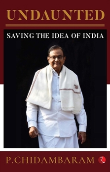 Paperback Undaunted - Saving the Idea of India Book