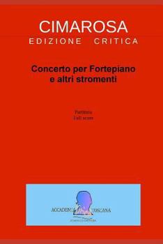 Paperback Cimarosa: Concerto Per Fortepiano E Altri Stromenti [Italian] Book