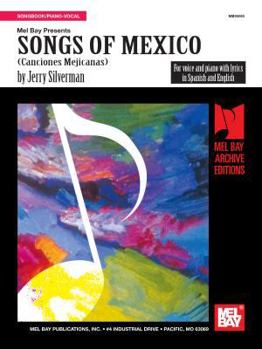 Hardcover Songs of Mexico: For Voice and Piano with Lyrics in Spanish and English [Spanish] Book