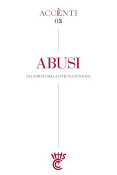 Paperback Abusi: Accènti Gli scritti della Civiltà Cattolica [Italian] Book