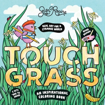 Paperback Touch Grass: An Inspirational Coloring Book