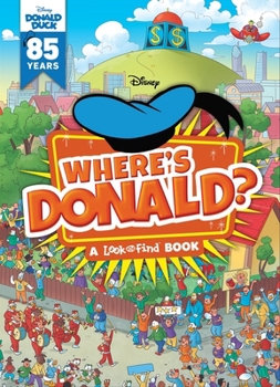 Hardcover Disney: Where's Donald? a Look and Find Book: A Look and Find Book