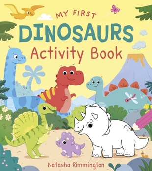 Paperback My First Dinosaurs Activity Book
