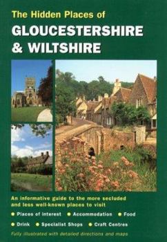 Paperback The Hidden Places of Gloucestershire & Wiltshire: Including the Cotswolds Book