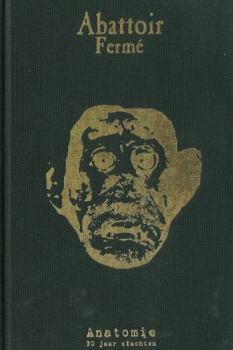 Hardcover Anatomy: Abattoir Ferm Book