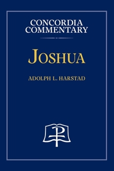 Hardcover Joshua - Concordia Commentary Book