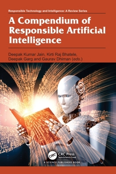Hardcover A Compendium of Responsible Artificial Intelligence Book