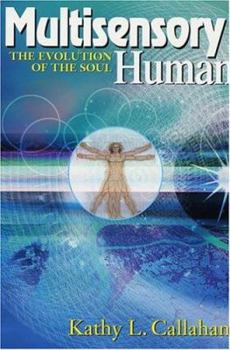 Paperback Multisensory Human: The Evolution of the Soul Book