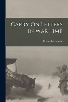 Paperback Carry On Letters in War Time Book