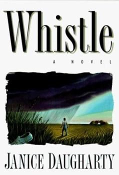 Hardcover Whistle: A Novel Book