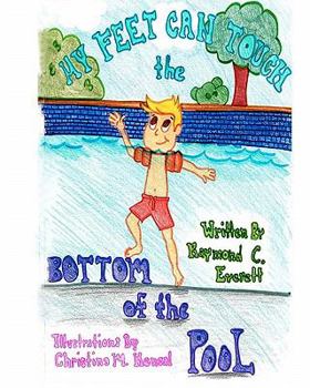 Paperback My Feet Can Touch the Bottom of the Pool Book