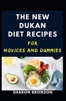 Paperback The New Dukan Diet Recipes For Novices And Dummies Book