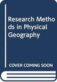 Hardcover Research Methods in Physical Geography Book