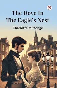 Paperback The Dove In The Eagle s Nest Book