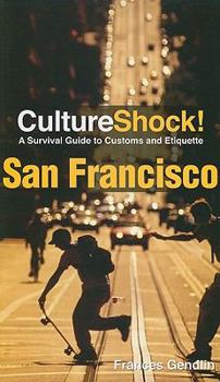 Paperback CultureShock! San Francisco: A Survival Guide to Customs and Etiquette Book