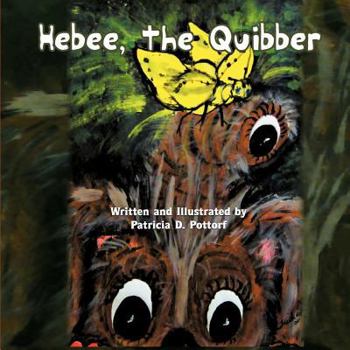 Paperback Hebee, the Quibber Book