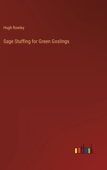 Hardcover Sage Stuffing for Green Goslings Book