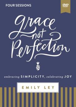 DVD Grace, Not Perfection Video Study: Embracing Simplicity, Celebrating Joy Book