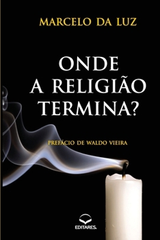 Paperback Onde a Religião Termina? [Portuguese] Book