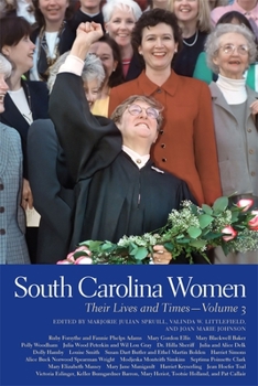 South Carolina Women: Their Lives and Times, Volume 1