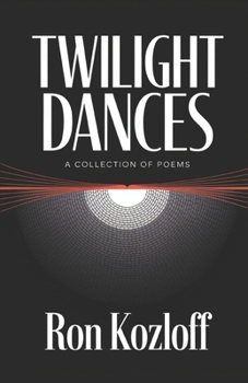Paperback Twilight Dances: A Collection of Poems Book