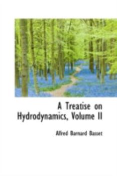 Hardcover A Treatise on Hydrodynamics, Volume II Book