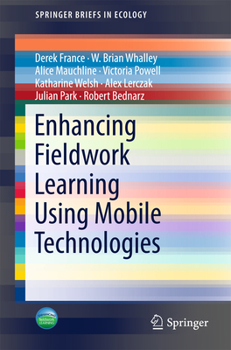 Paperback Enhancing Fieldwork Learning Using Mobile Technologies Book