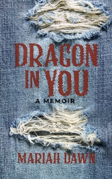 Hardcover Dragon In You: A Memoir Book