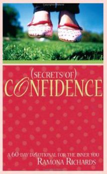 Paperback Secrets of Confidence: A 60-Day Devotional for the Inner You Book